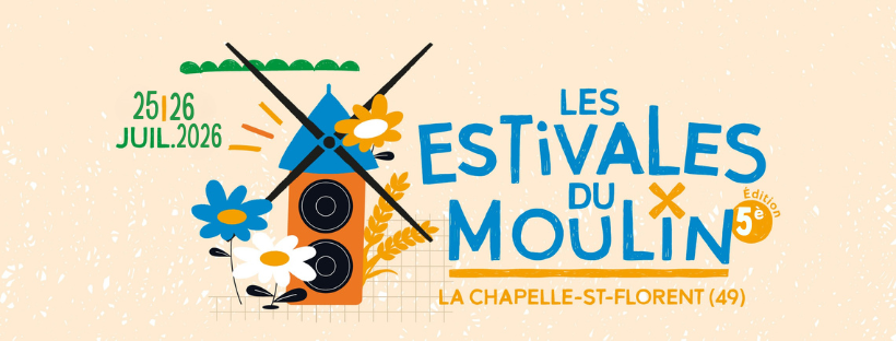Les Estivales du Moulin 2026 – 25 & 26 Juillet